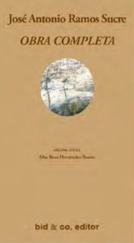 OBRA COMPLETA JOSE ANTONIO RAMOS SUCRE