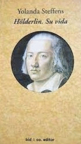 HÖLDERLIN. SU VIDA
