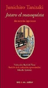 JOTARO EL MASOQUISTA. DOS NOVELAS JAPONESAS