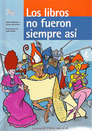LOS LIBROS NO FUERON SIEMPRE ASÍ