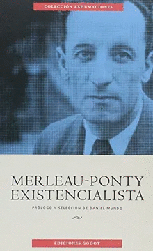 MERLEAU-PONTY EXISTENCIALISTA