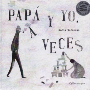 PAPA Y YO A VECES