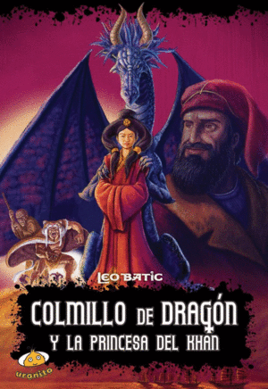 COLMILLO DE DRAGÓN Y LA PRINCESA KHAN