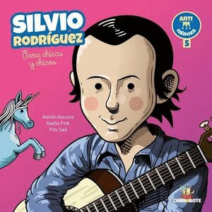 SILVIO RODRIGUEZ PARA CHICAS Y CHICOS