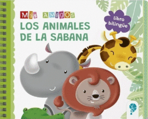 LOS ANIMALES DE LA SABANA BILINGUE