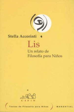 LIS. UN RELATO DE FILOSOFÍA PARA NIÑOS