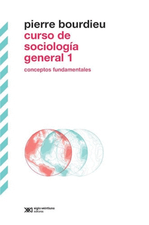 CURSO DE SOCIOLOGIA GENERAL 1 CONCEPTOS FUNDAMENTALES