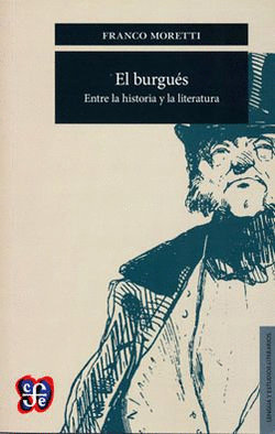 EL BURGUÉS. ENTRE LA HISTORIA Y LA LITERATURA
