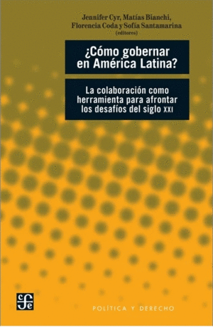 CÓMO GOBERNAR EN AMÉRICA LATINA?