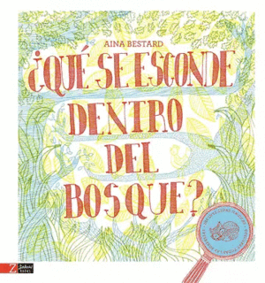 QUÉ SE ESCONDE EN EL BOSQUE?