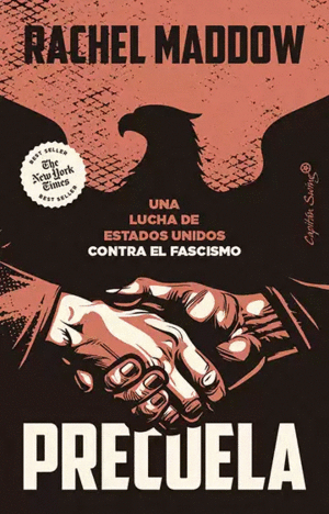 PRECUELA. UNA LUCHA DE ESTADOS UNIDOS CONTRA EL FASCISMO