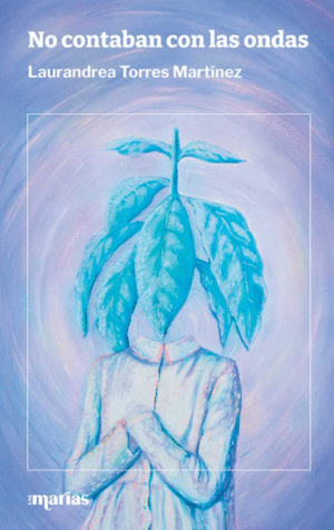 NO CONTABAN CON LAS ONDAS