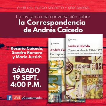 El fuego Secreto, Correspondencia Andrés Caicedo