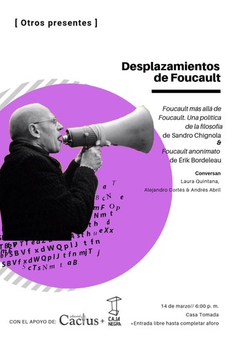 Otros presentes, Desplazamiento de Foucault