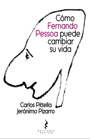 Presentación, Cómo Fernando Pessoa puede cambiar su vida